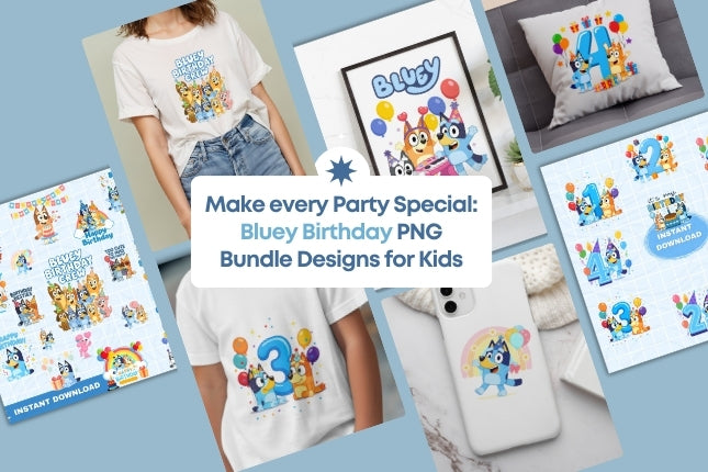 Make every Party Special: Bluey Birthday PNG Bundle Designs for Kids 🎉🐶