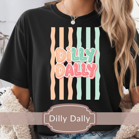 Black t-shirt with 'Dilly Dally' graphic design worn by a person.