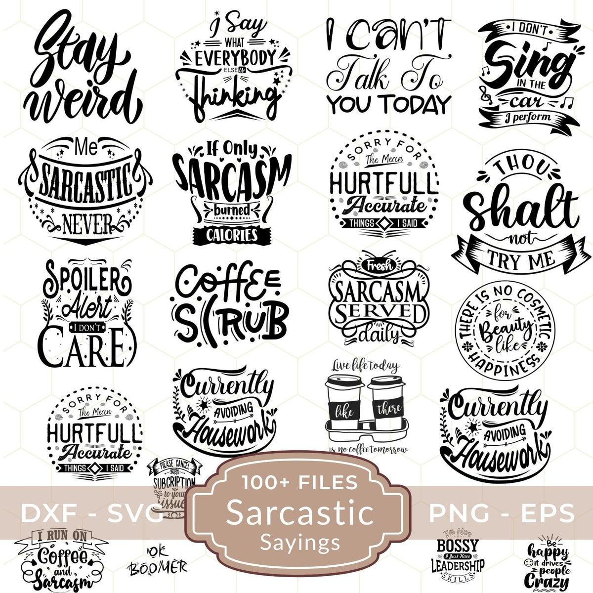 100FunnySarcasticSVGBundleSarcasmQuotesFiles