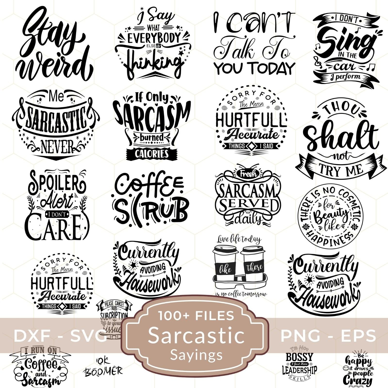 100FunnySarcasticSVGBundleSarcasmQuotesFiles