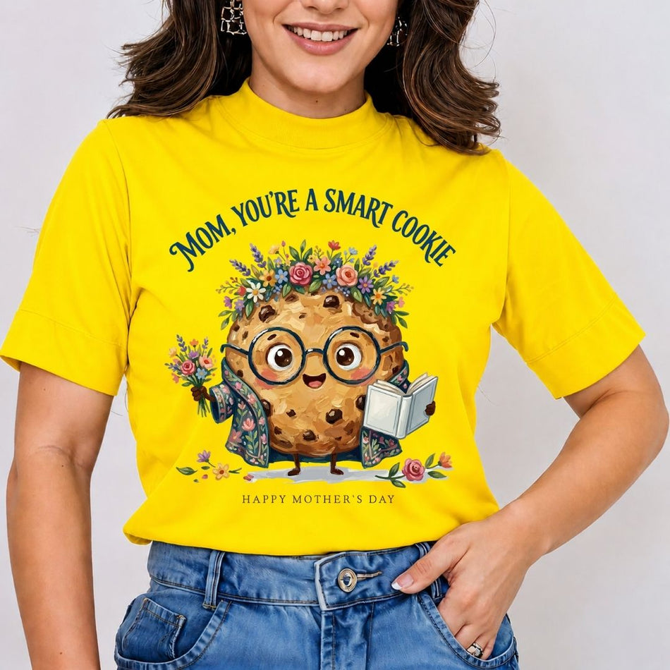 Mom You're a Smart Cookie Shirt, Bright Yellow Mockup T-Shirt, Happy Mother's Day Tee, Floral Flower Crown Cookie Graphic Apparel, Cute Gift for Mom