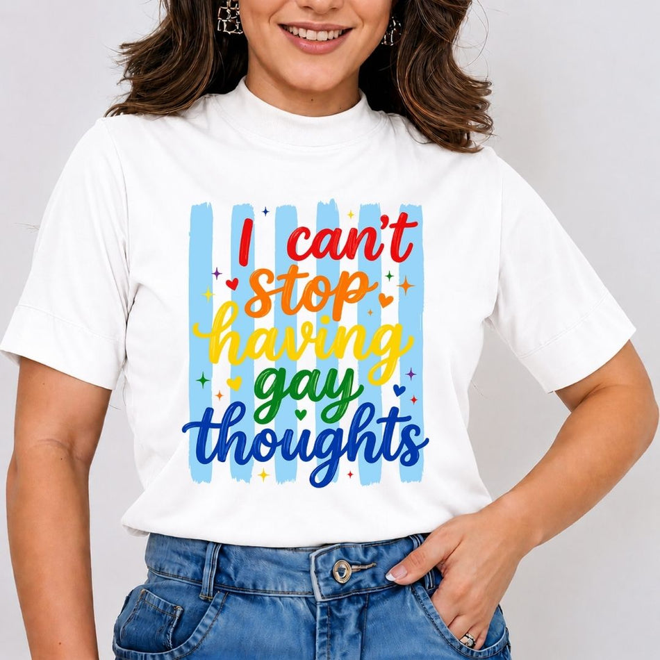 I Can't Stop Having Gay Thoughts PNG - Funny Pride Shirt Art A 1662