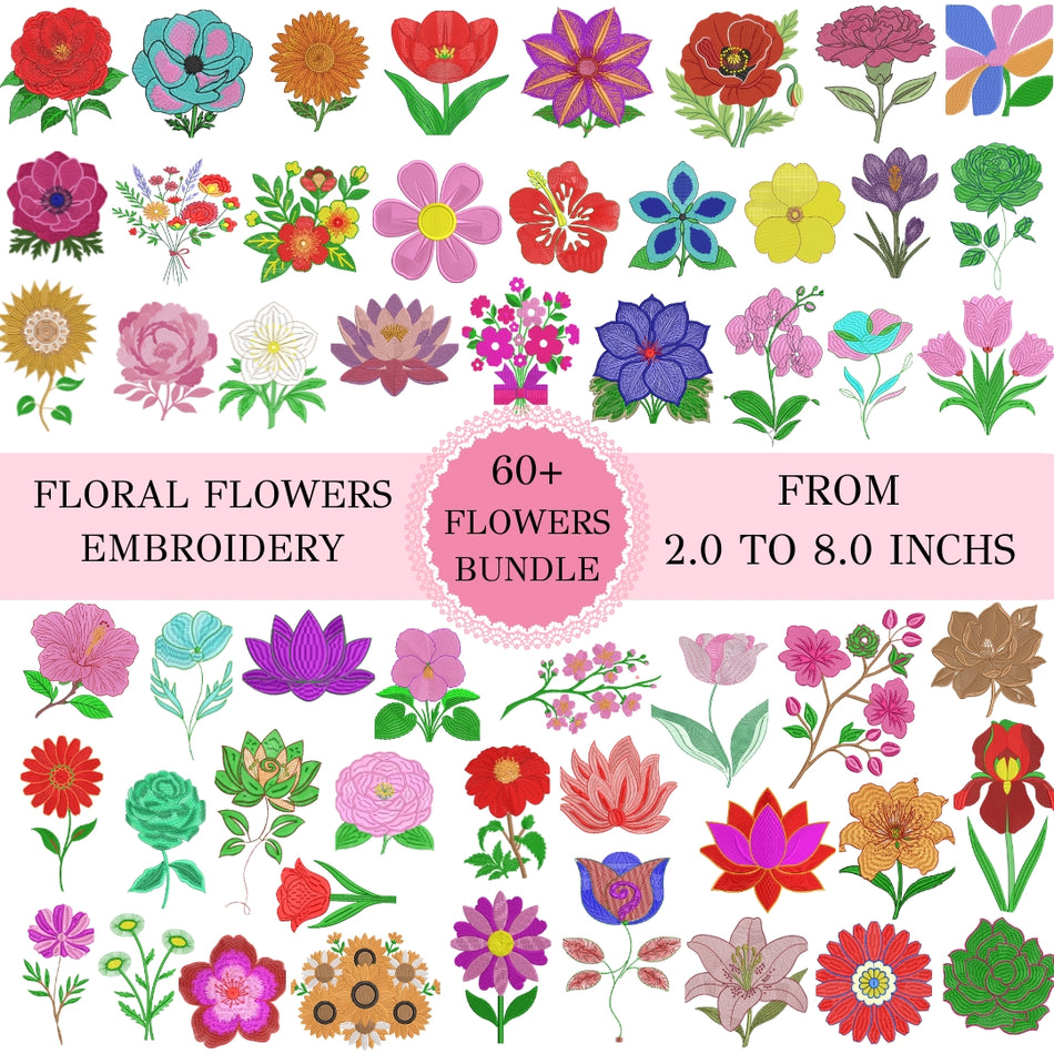 Grid overview displaying over sixty floral embroidery designs with a central pink badge reading 60 plus Flowers Bundle 2.0 to 8.0 inches.