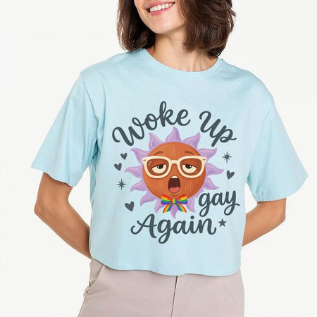 Cute Woke Up Gay Again PNG | Light Blue Crop Tee Sun Mascot Pride Design