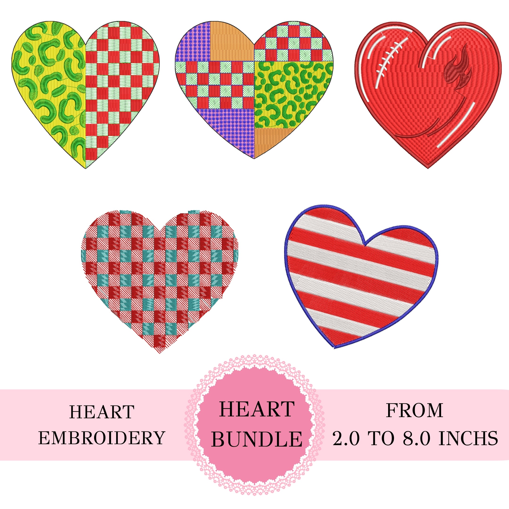Heart machine embroidery design bundle showcasing 5 textured heart patterns including leopard print, checkered, football, and patriotic stripes, available in sizes 2.0 to 8.0 inches.
