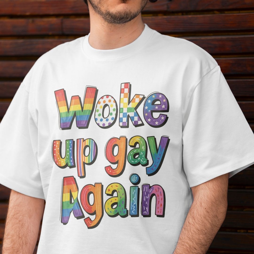 Funny Woke Up Gay Again PNG | Men's White T-Shirt LGBTQ Pride Design