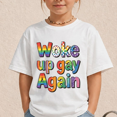 Kids Woke Up Gay Again PNG | White Children's T-Shirt Sublimation Design