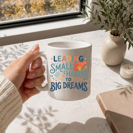Inspirational Teacher Appreciation Coffee Mug, Leading Small Hands Ceramic Cup, Daycare Provider Gift, Classroom Office Desk Drinkware