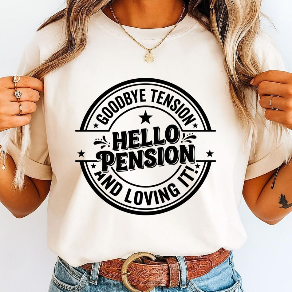 Goodbye Tension Hello Pension SVG, Retired 2026 SVG, Retirement Shirt Design, Funny Retirement Gift, Pensioner PNG, Cricut Cut File A1299