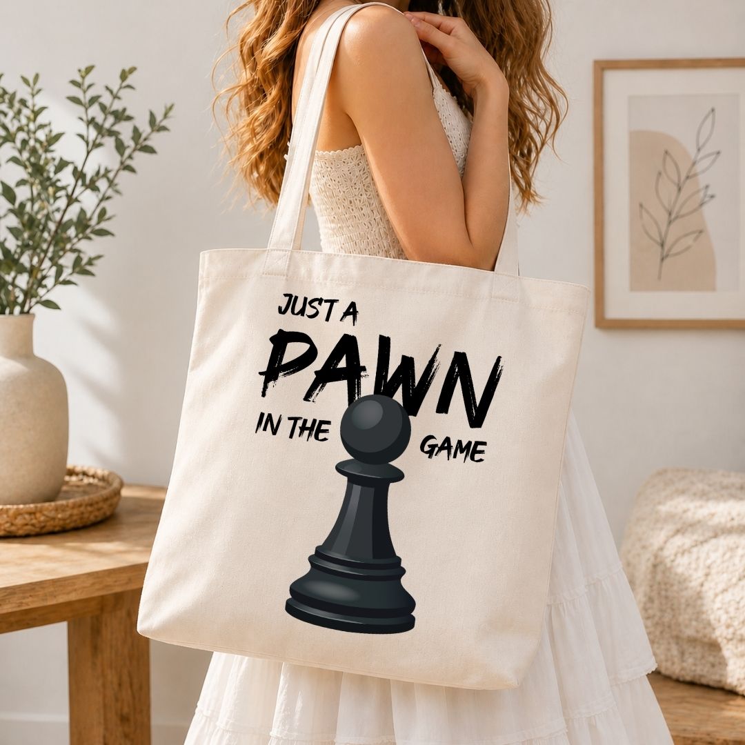 Chess Canvas Tote Bag, Just a Pawn in the Game Book Bag, Aesthetic Chess Lover Shoulder Bag, Sarcastic Quote Grocery Tote
