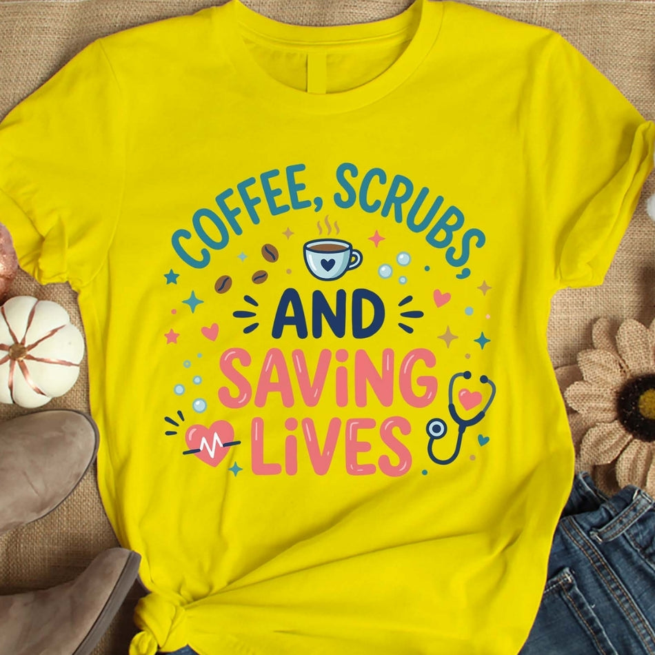 Coffee Scrubs and Saving Lives PNG, Nurse Life Sublimation Design, Healthcare Worker Graphic, RN Shirt Print, Medical PNG Download A 1576