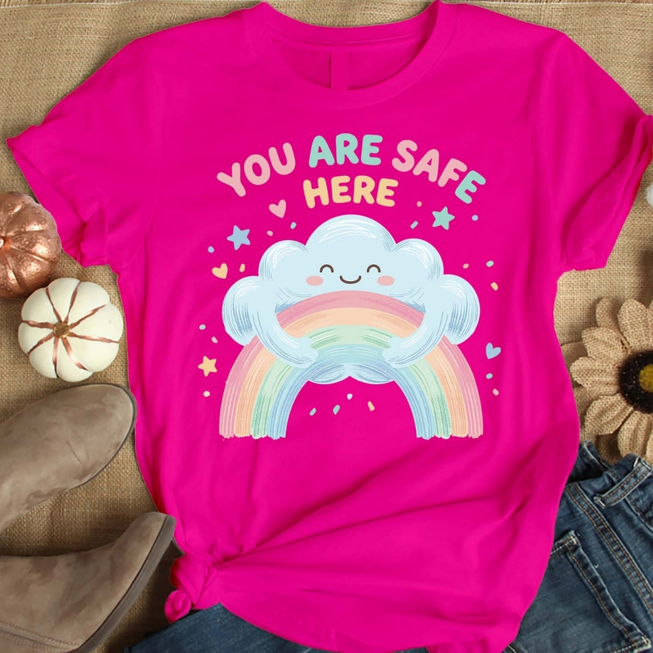 You Are Safe Here PNG, Kids Mental Health Shirt Design, Rainbow Cloud Sublimation, Preschool Teacher, Cute Positive Quote Digital Download A1607